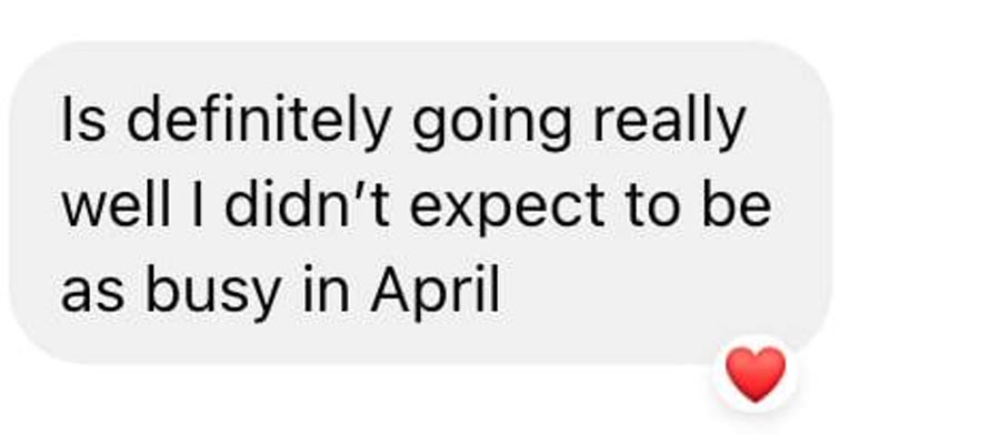 Message reading, is definitely going really well, I did not expect to be as busy in April