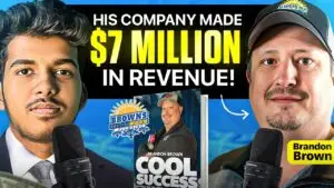 From Almost 0 to $7M+ In Revenue: Brandon Brown’s HVAC Empire